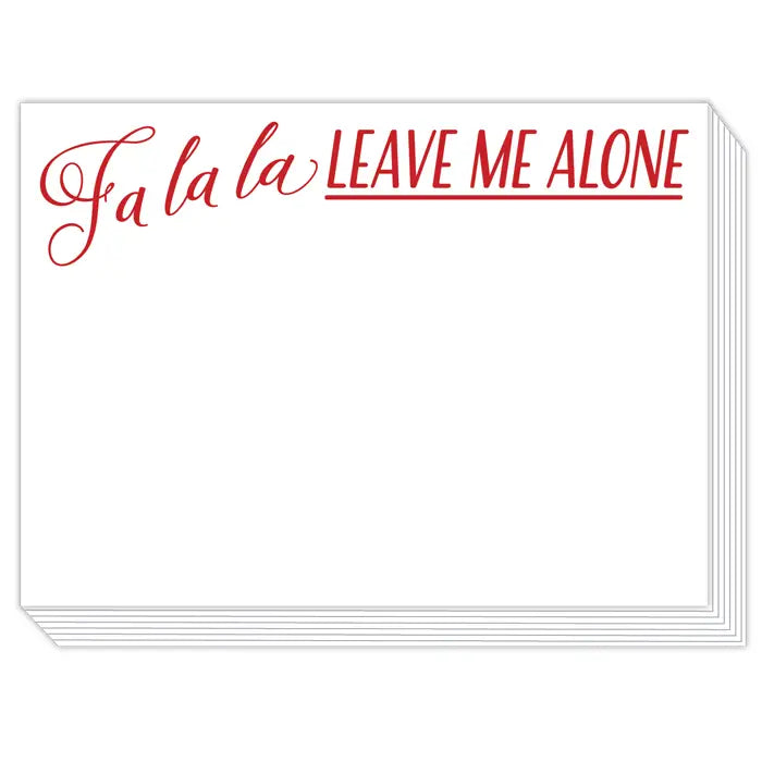 Fa La La Leave Me Alone Slab Pad