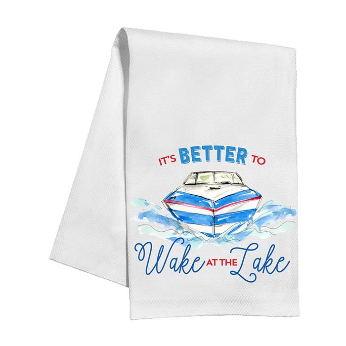 It's Better to Wake at the Lake Ski Boat Kitchen Towel