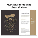Classy as Fuck Cocktails