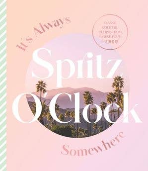 It's Always Spritz O'Clock Somewhere: Harper by Design